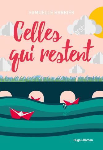 Celles qui restent de Samuelle Barbier