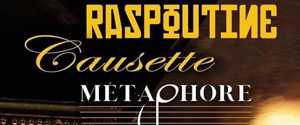 Concerts caritatifs avec Raspoutine - Causette - Métaphore 