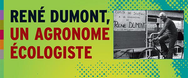 René Dumont, un agronome écologiste - Exposition