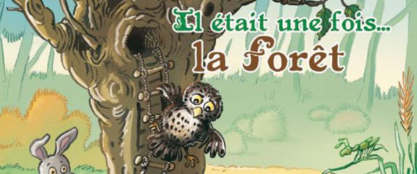 Il était une fois la forêt - Spectacle ludique et interactif