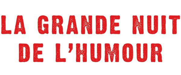 La Grande Nuit de l’Humour - Cœur de Scène Production
