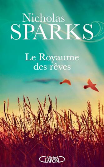 Le royaume des rêves de Nicholas Sparks