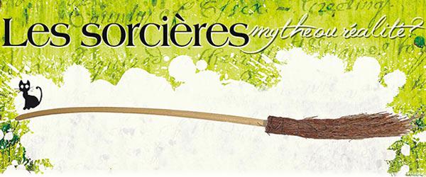 "Les sorcières, mythe ou réalité ?" - Exposition